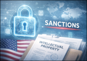 U.S. Sanctions Individuals and Entities in First Action Under Intellectual Property Protection Law