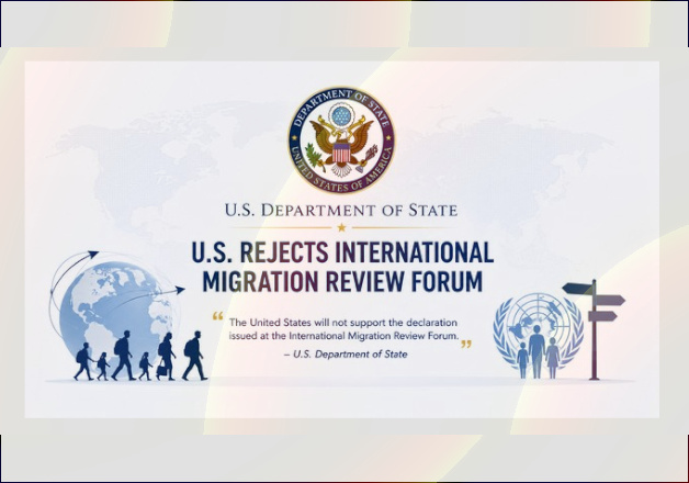 The United States Rejects International Migration Review Forum
